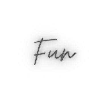 Fun